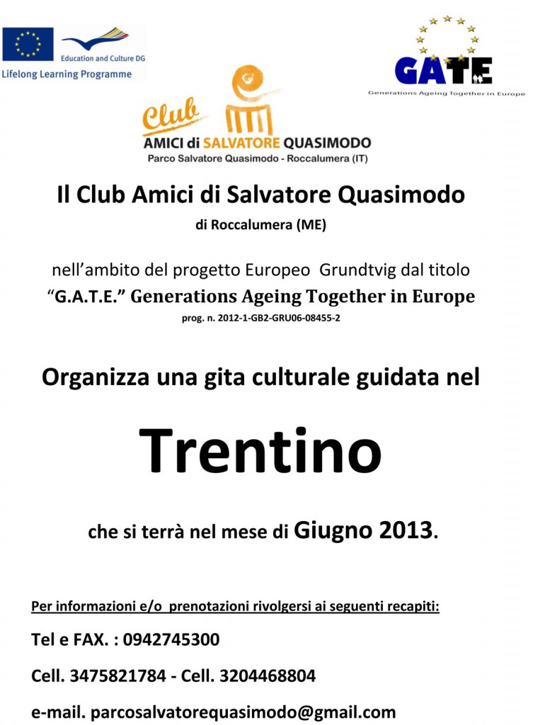 Il Club Amici di S. Quasimodo organizza un’escursione Culturale nel “TRENTINO”