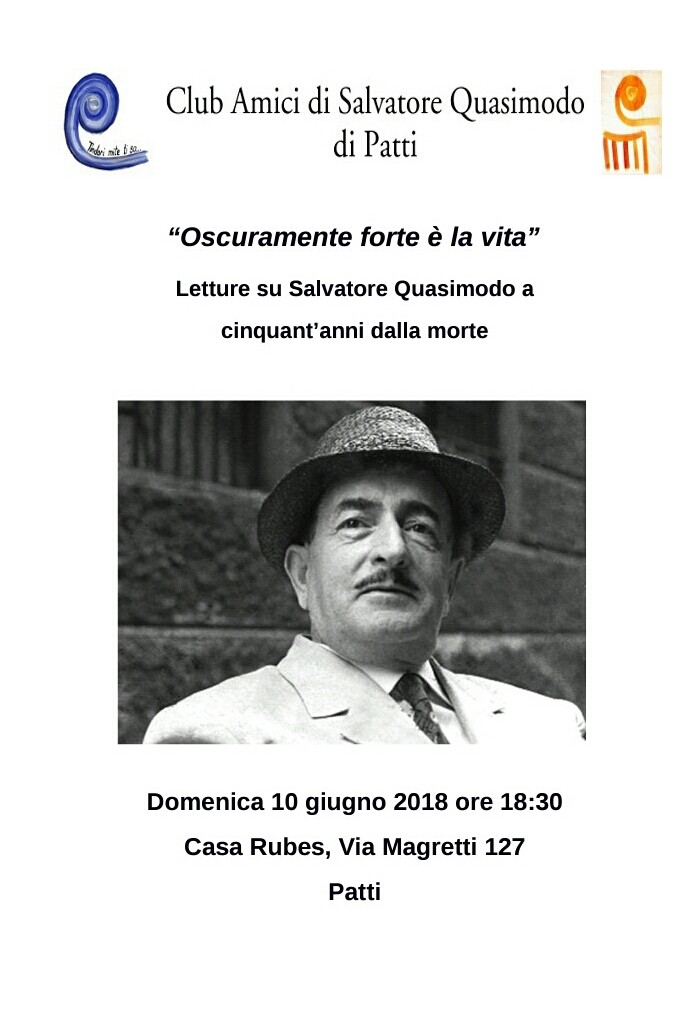 10 Giugno – Il Club Amici di Quasimodo di Patti per i 50 anni della scomparsa di Salvatore Quasimodo