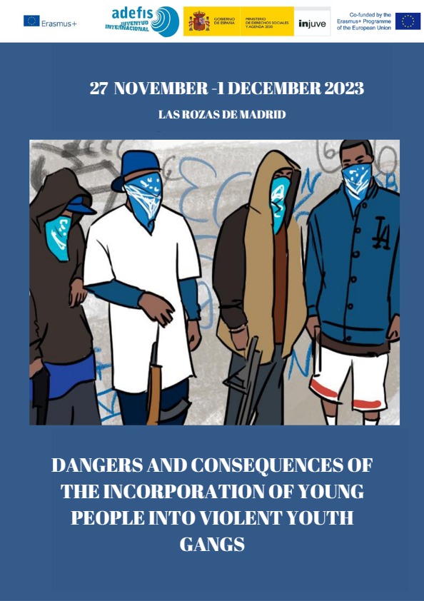 Progetto Erasmus+ Ka153: DANGERS AND CONSEQUENCES OF THE INCORPORATION OF YOUNG PEOPLE INTO VIOLENT YOUTHGANGS
