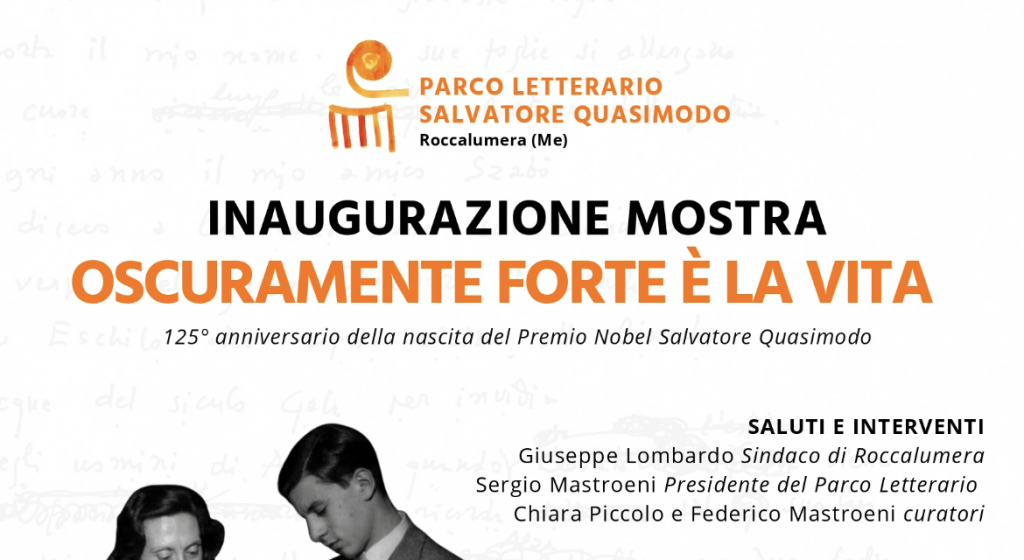 “Oscuramente forte è la vita”: al Parco Letterario di Roccalumera una mostra dedicata a Salvatore Quasimodo, Maria Cumani e Alessandro Quasimodo nel 125° anniversario della nascita del poeta Premio Nobel.